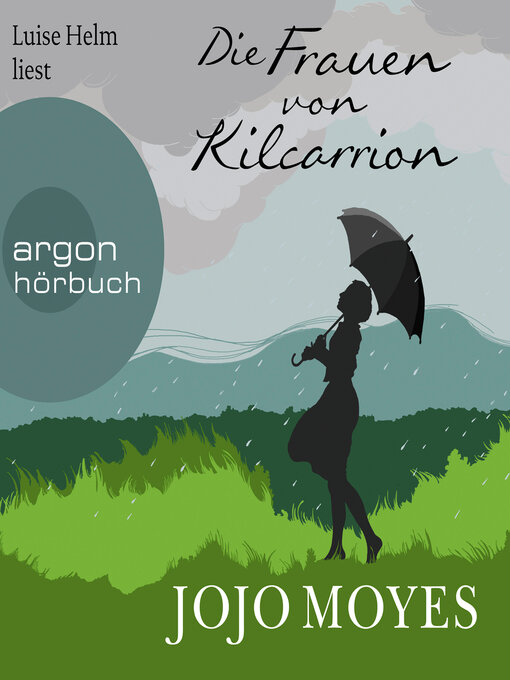 Title details for Die Frauen von Kilcarrion (Ungekürzt) by Jojo Moyes - Wait list